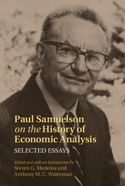 Paul Samuelson on the History of Economic Analysis : Selected Essays, PDF eBook