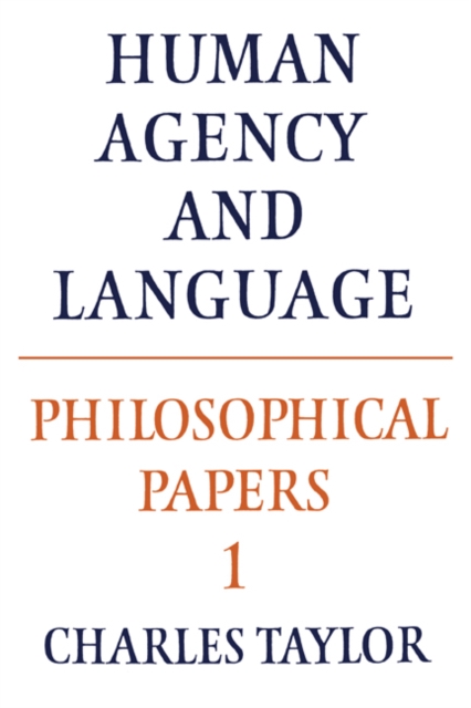 Philosophical Papers: Volume 1, Human Agency and Language, EPUB eBook