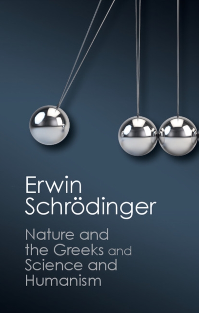 'Nature and the Greeks' and 'Science and Humanism', EPUB eBook