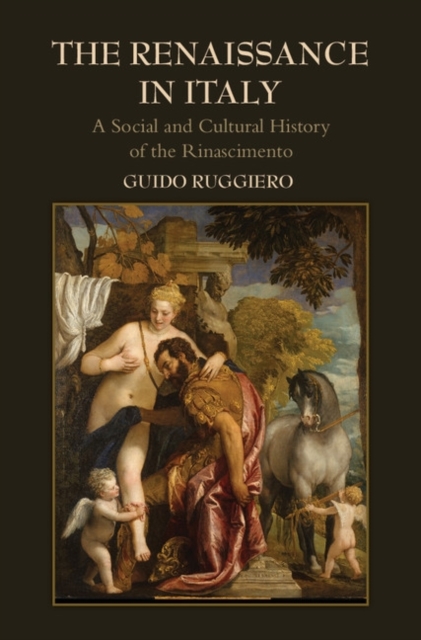 Renaissance in Italy : A Social and Cultural History of the Rinascimento, PDF eBook