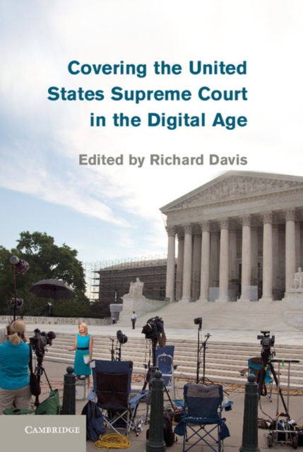 Covering the United States Supreme Court in the Digital Age, EPUB eBook