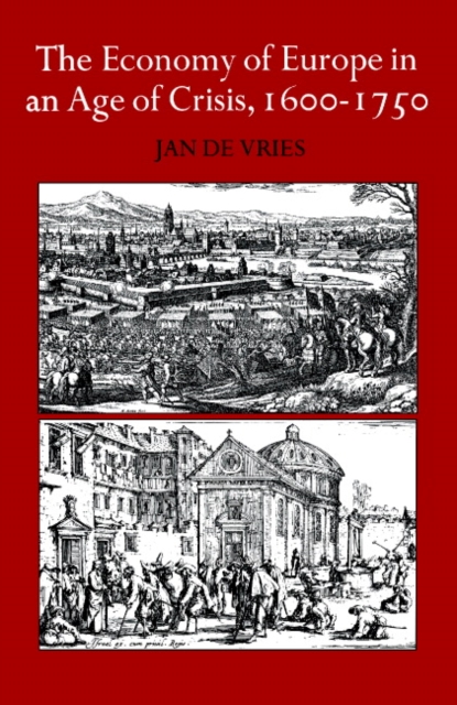 Economy of Europe in an Age of Crisis, 1600-1750, PDF eBook