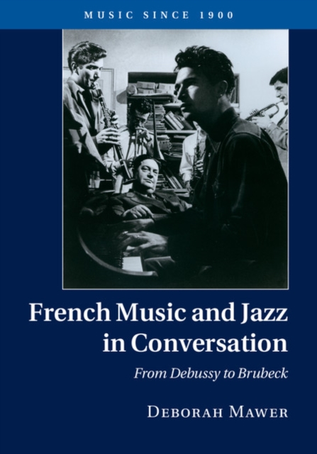 French Music and Jazz in Conversation : From Debussy to Brubeck, EPUB eBook