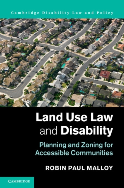 Land Use Law and Disability : Planning and Zoning for Accessible Communities, PDF eBook