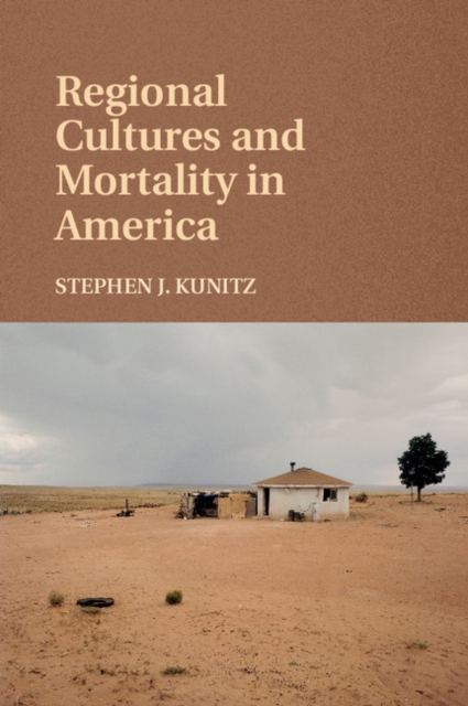 Regional Cultures and Mortality in America, EPUB eBook