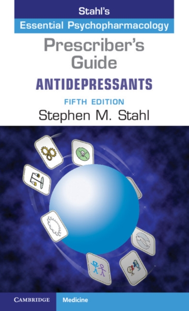 Prescriber's Guide: Antidepressants : Stahl's Essential Psychopharmacology, EPUB eBook