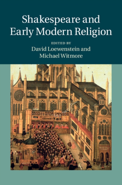 Shakespeare and Early Modern Religion, PDF eBook