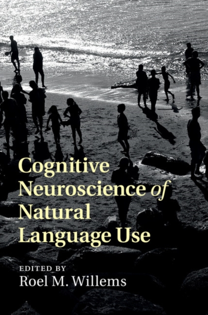 Cognitive Neuroscience of Natural Language Use, PDF eBook