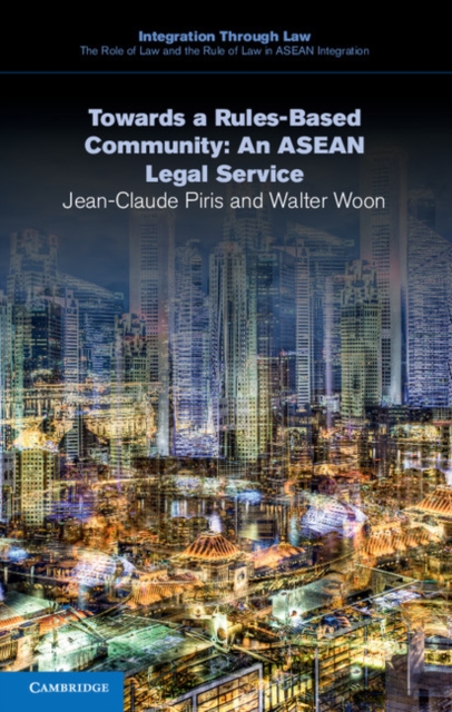 Towards a Rules-Based Community: An ASEAN Legal Service, EPUB eBook