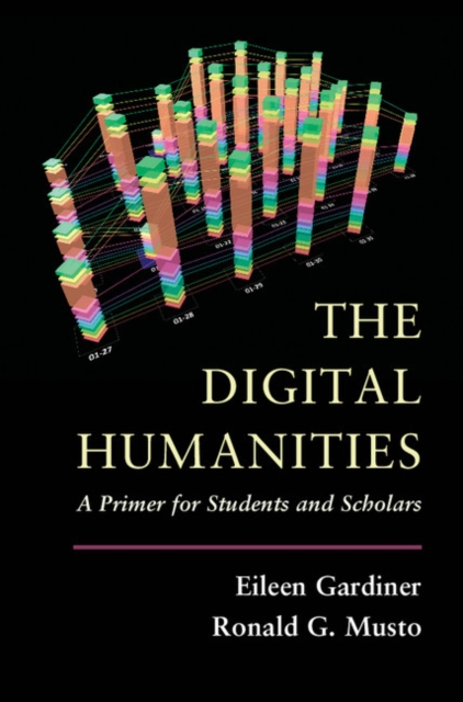 Digital Humanities : A Primer for Students and Scholars, PDF eBook