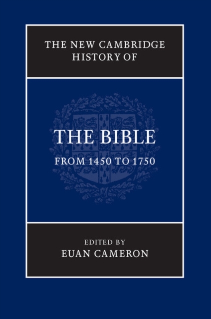 The New Cambridge History of the Bible: Volume 3, From 1450 to 1750, EPUB eBook