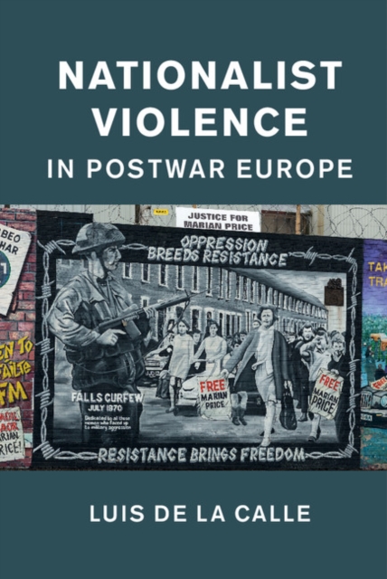 Nationalist Violence in Postwar Europe, EPUB eBook