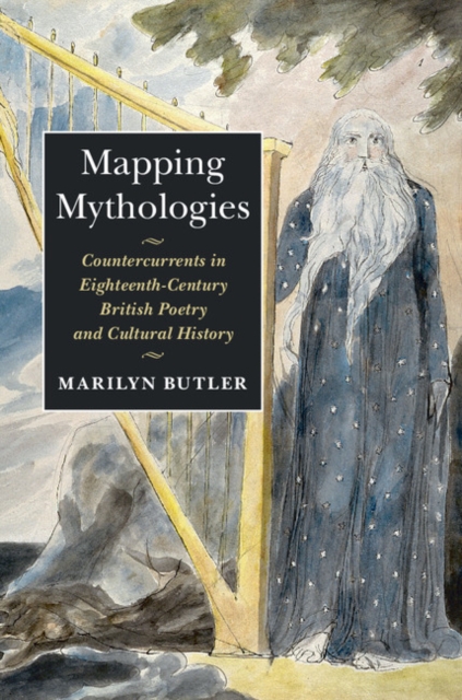 Mapping Mythologies : Countercurrents in Eighteenth-Century British Poetry and Cultural History, PDF eBook