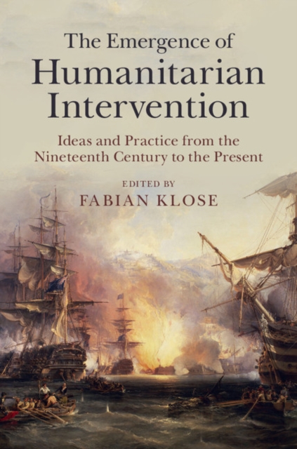 Emergence of Humanitarian Intervention : Ideas and Practice from the Nineteenth Century to the Present, EPUB eBook
