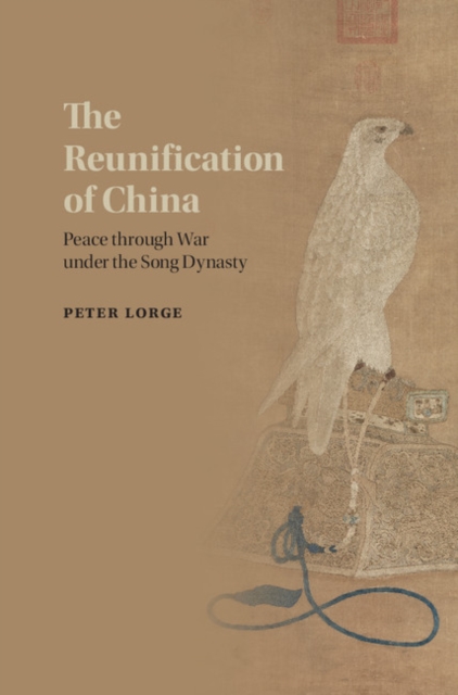 Reunification of China : Peace through War under the Song Dynasty, EPUB eBook