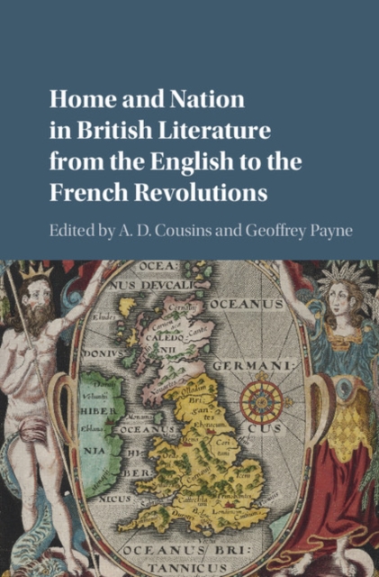 Home and Nation in British Literature from the English to the French Revolutions, EPUB eBook