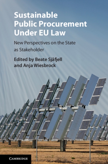 Sustainable Public Procurement under EU Law : New Perspectives on the State as Stakeholder, PDF eBook