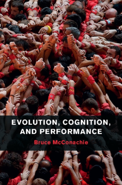 Evolution, Cognition, and Performance, PDF eBook