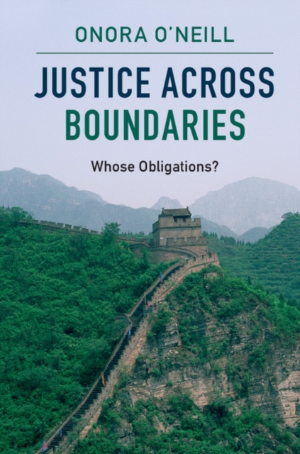 Justice across Boundaries : Whose Obligations?, EPUB eBook