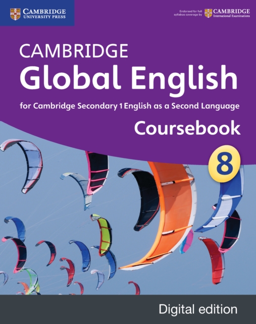 Cambridge Global English Stage 8 Coursebook Digital Edition : for Cambridge Secondary 1 English as a Second Language, EPUB eBook
