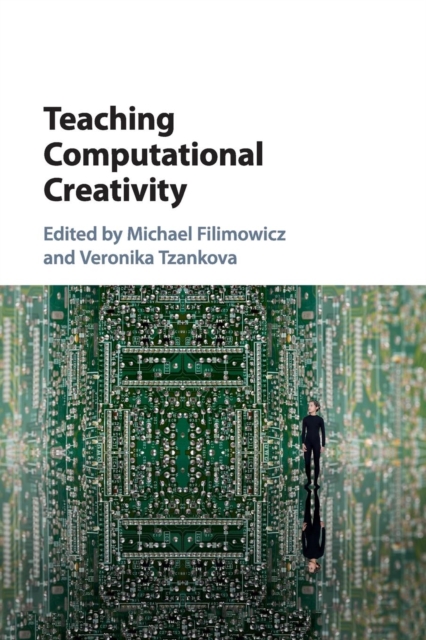 Teaching Computational Creativity, Paperback / softback Book