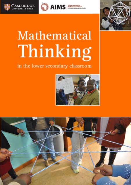AIMSSEC Maths Teacher Support Series Mathematical Thinking in the Lower Secondary Classroom, Spiral bound Book