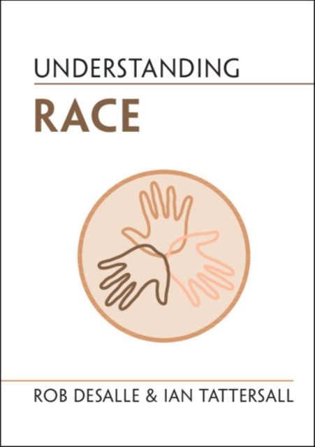 Understanding Race, Hardback Book