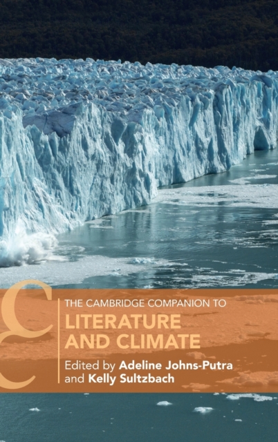 The Cambridge Companion to Literature and Climate, Hardback Book