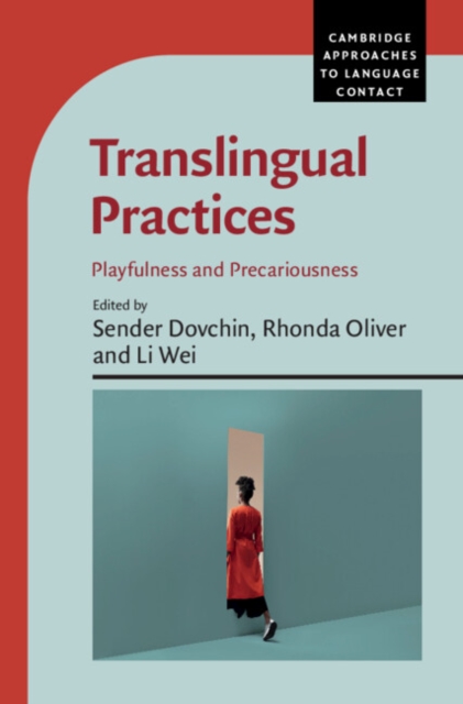 Translingual Practices : Playfulness and Precariousness, Hardback Book