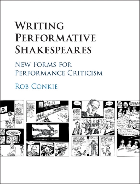 Writing Performative Shakespeares : New Forms for Performance Criticism, PDF eBook
