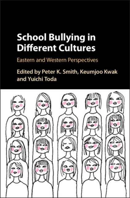 School Bullying in Different Cultures : Eastern and Western Perspectives, EPUB eBook