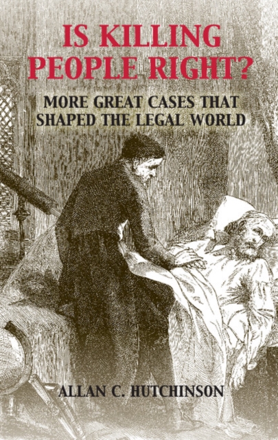 Is Killing People Right? : More Great Cases that Shaped the Legal World, EPUB eBook