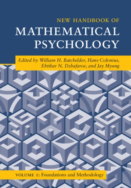 New Handbook of Mathematical Psychology: Volume 1, Foundations and Methodology, PDF eBook