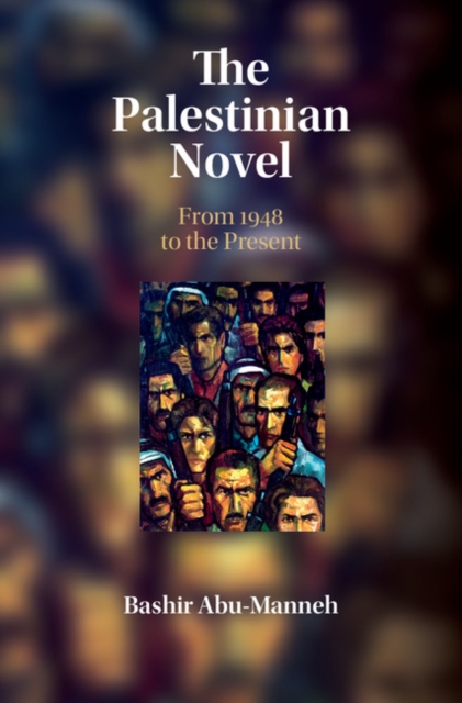 Palestinian Novel : From 1948 to the Present, EPUB eBook