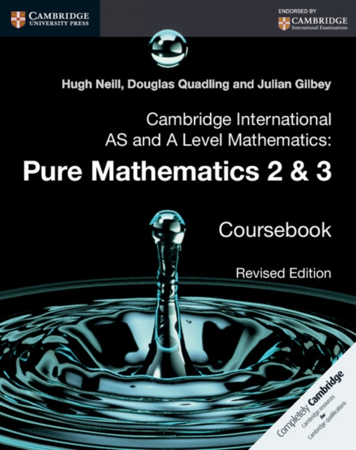 Cambridge International AS and A Level Mathematics: Pure Mathematics 2 and 3 Revised Edition Coursebook, Paperback / softback Book