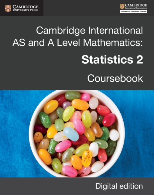Cambridge International AS and A Level Mathematics: Statistics 2 Revised Edition Digital edition, EPUB eBook