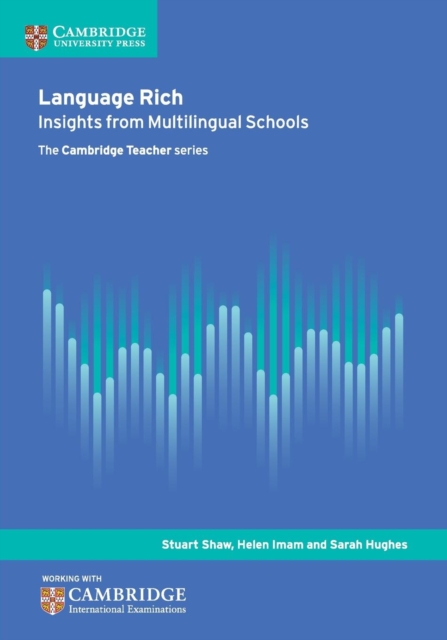 Language Rich : Insights from Multilingual Schools, Paperback / softback Book