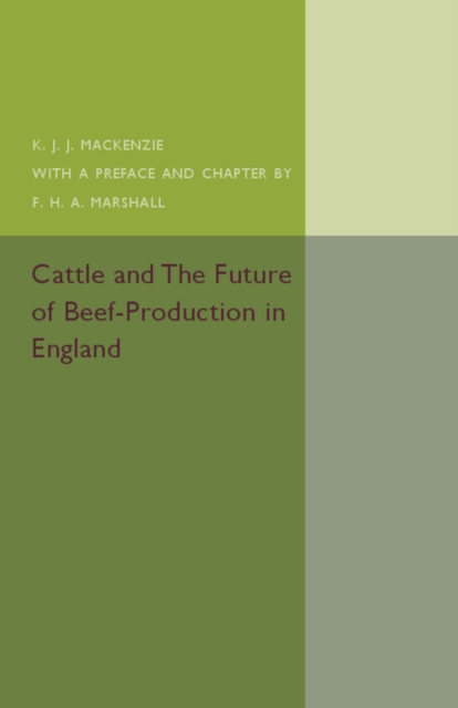 Cattle and the Future of Beef-Production in England, Paperback / softback Book