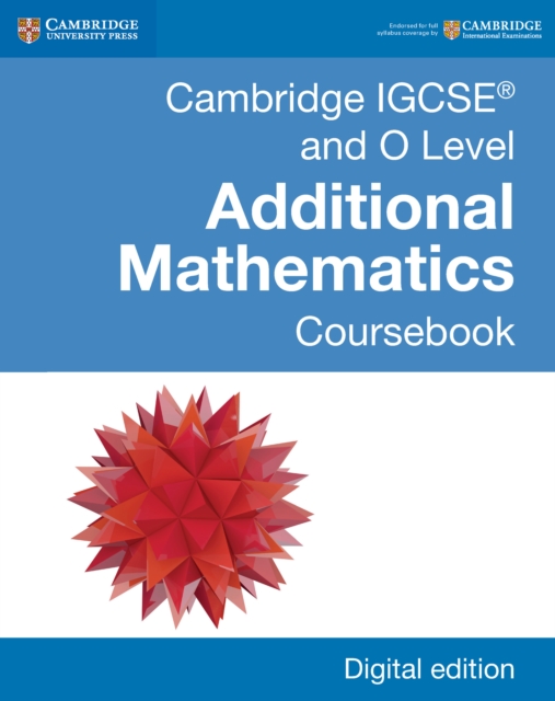 Cambridge IGCSE(R) and O Level Additional Mathematics Digital Edition, EPUB eBook