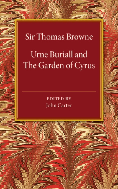 Urne Buriall and the Garden of Cyrus, Paperback / softback Book