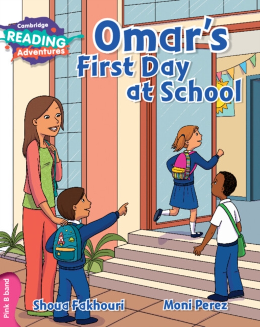 Cambridge Reading Adventures Omar's First Day at School Pink B Band, Paperback / softback Book