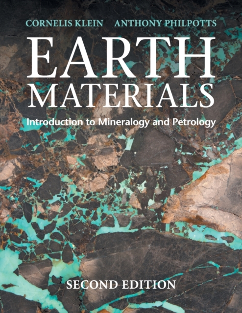 Earth Materials : Introduction to Mineralogy and Petrology, Paperback / softback Book