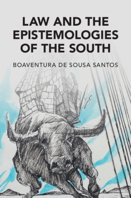 Law and the Epistemologies of the South, Paperback / softback Book