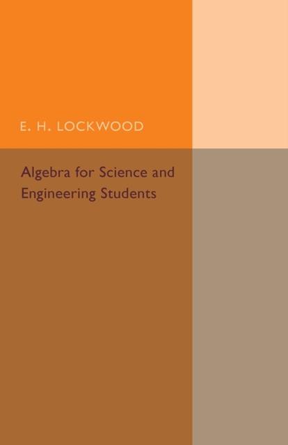 Algebra for Science and Engineering Students, Paperback / softback Book