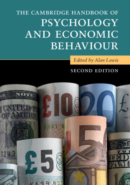 The Cambridge Handbook of Psychology and Economic Behaviour, Paperback / softback Book