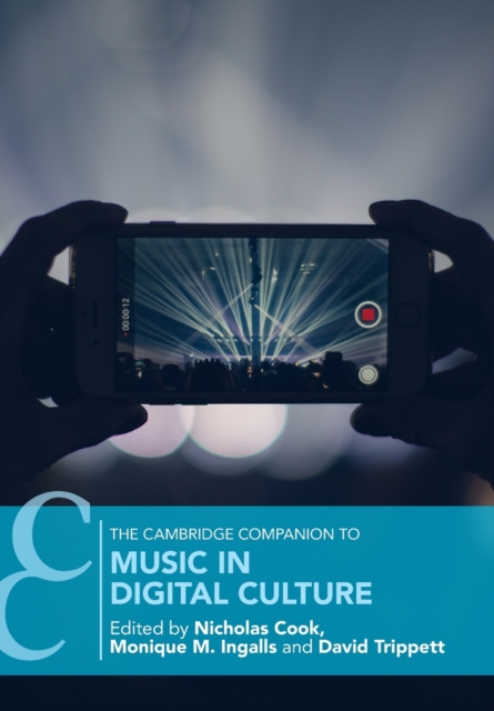 The Cambridge Companion to Music in Digital Culture, Paperback / softback Book