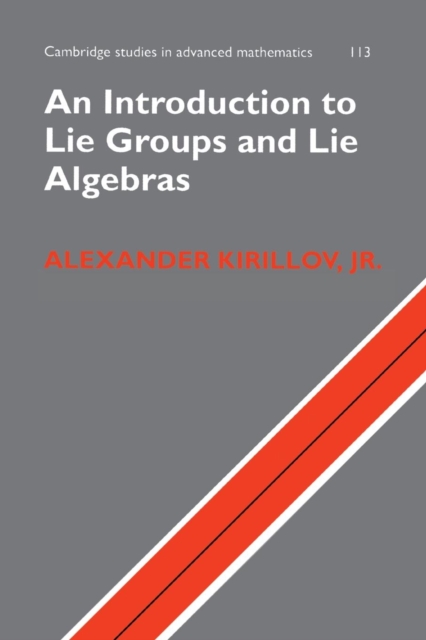 An Introduction to Lie Groups and Lie Algebras, Paperback / softback Book