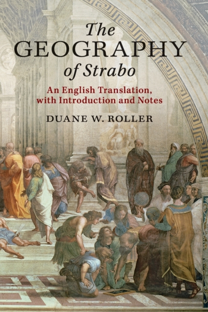 The Geography of Strabo : An English Translation, with Introduction and Notes, Paperback / softback Book