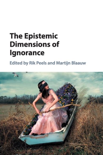 The Epistemic Dimensions of Ignorance, Paperback / softback Book