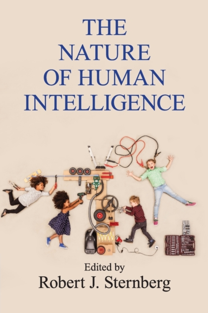 The Nature of Human Intelligence, Paperback / softback Book